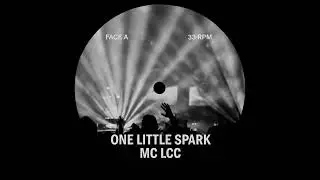 MC LCC &ndash; One Little Spark #MC_LCC #OneLittleSpark #NuDiscoFunk #FrenchGroove #FunkVibes #DiscoSoul