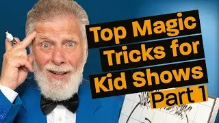 Top Tricks for Kid Shows - Part 1