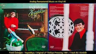 Ferdi &Ouml;zbeğen / Aranjman: Osman İşmen - Kimbilir (Original LP Song Analog Remastered 1981) 4K