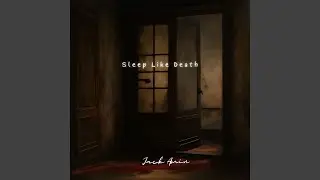 Sleep Like Death