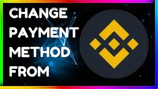 How to Change Payment Method on Binance || Binance Par Payment Method Change Kaise Kare