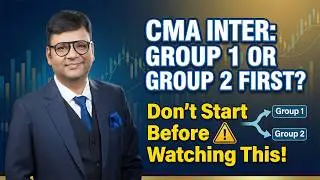 Which Subjects to Start FIRST in CMA Inter ? | Smart Study Order Revealed | CA Satish Jalan