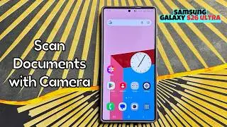 How to Scan Documents with Camera on Samsung Galaxy S26 Ultra