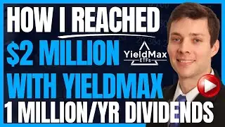 Как я заработал 2 миллиона долларов + ОГРОМНОЕ объявление о Yieldmax ULTY | Высокодоходные дивиде...