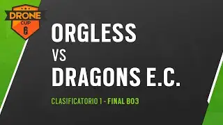 R6 DRONE CUP - Clasificatorio 1 - Partido 1 Final (BO3) Team Dragons E.C. vs Orgless #R6DroneCup