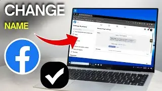 How to Change your Name on Facebook Desktop, Laptop, & PC