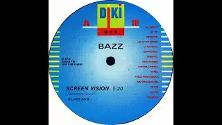 Bazz &bull; Screen Vision (Slam Mix) (1990)