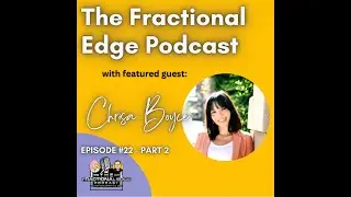 From Marketing to Operations: Chrisa Boyce's Journey to Fractional Excellence - Part 2