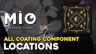 MIO All Coating Component Locations (Fully Shielded Trophy Guide)