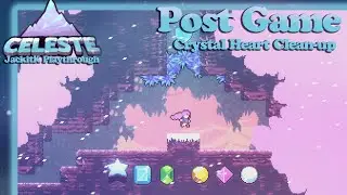 Crystal Heart Clean-up  [JackitK Plays Celeste]