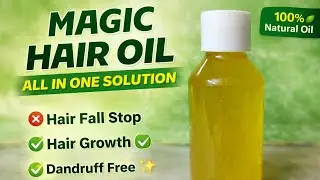Magic Hair Oil Recipe at Home | Hair Fall Control Oil | Hair Growth & Dandruff Solution 