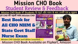 Review For Mission CHO Book,Mission CHO Book Students Review/Feedback,Best Book For CHO/CCH/NHM Nurs