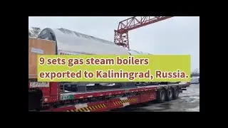 9 Sets Gas Fired Steam Boiler Exported to Kaliningrad, Russia. Fire Tube Boiler 8 Ton #yuandaboiler