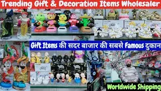 Trending Gift & Decoration Items Wholesaler in Delhi Sadar Bazar | सबसे सस्ते में यहां मिलेगा