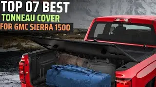 TOP 7 BEST TONNEAU COVER FOR GMC SIERRA 1500 IN 2025 | Truck Bed Covers for GMC Sierra 1500