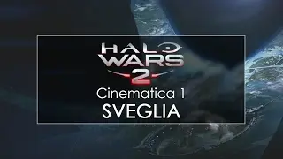 Halo Wars 2 - Cinematiche ITA - #1 Sveglia - Opening [HD]