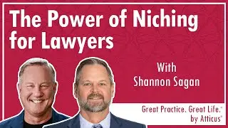 The Power of Niching for Lawyers with The Dash Cam Lawyer | Ep. 154