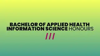 Bachelor of Applied Health Information Science (Honours) - (1131C)