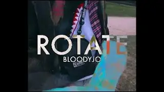 BLOODYJO - ROTATE