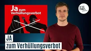 Ja zum Verh&uuml;llungsverbot | mit Jeffrey Ferpozzi