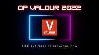 OP Valour 2022 Introduction