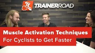 Muscle Activation Techniques for Cyclists to Get Faster (Ask a Cycling Coach 240)