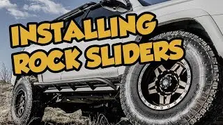 Installing C4 Fab Rock Sliders onto a 5th Gen Toyota 4runner