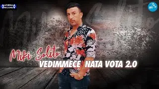 Miky Solito - Vedimmece nata vota 2.0