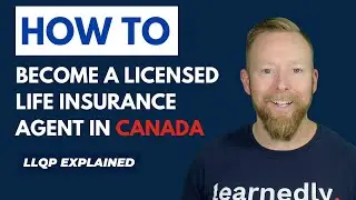 LLQP Explained - How to become a licensed life insurance agent in Canada