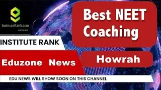 Best NEET Coaching in Howrah | Top NEET Coaching in Howrah