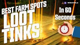 Best place to farm Loot Tinks // Borderlands 3