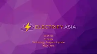Electrify.Asia PowerPod Testing Progress 2018Q1