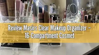 Review Masirs Clear Makeup Organizer &ndash; 16-Compartment Cosmetic and Jewelry Holder, 4-Drawer Vanity S