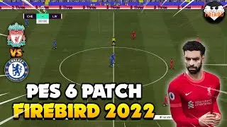 PES 6 Patch 2022 | Firebird Patch 2022 | Chelsea vs Liverpool Gameplay | Full Match FHD 60FPS