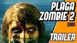 PLAGA ZOMBIE 2 - Trailer