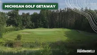 Plan the Ultimate Michigan Golf Getaway in the Brighton Howell Area!