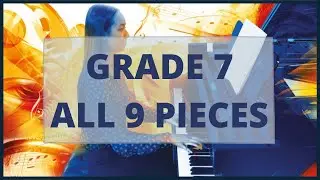 How to play ABRSM Piano Grade 7 Exam 2021 2022: All 9 Pieces tutorial - Hampstead Piano Academy