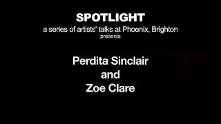 Phoenix Brighton Spotlight: Perdita Sinclair and Zoe Clare (11 June 2018)