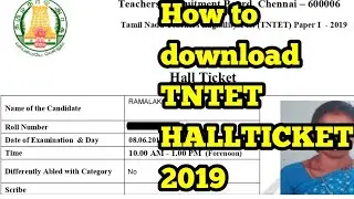 How to download TNTET Hall ticket 2019//TNTET Hall ticket download 2019