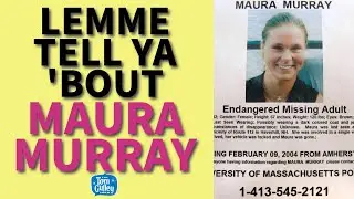 Lemme Tell Ya 'Bout The Disappearance of Maura Murray: A Mystery That Still Defies Explanation