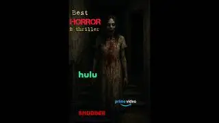 best horror and thriller movies to watch this 2025 in hulu,prime video and shudder #movie #horror