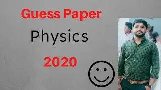 10th Class Physics Guess Paper 2020, Important long questions and numericals