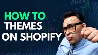 HOW TO CUSTOMIZE THEME ON SHOPIFY