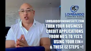 Business Funding on Your EIN  Number Plus Compliance and Fundability with LombardoFundingSuite.com