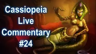 LoL - Cassiopeia - Live Commentary #24 - DLG