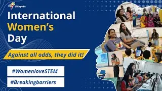 Celebrating Women in STEM- International Women’s Day