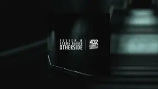 Julien.M & Aaron Baron - Other Side