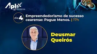 Aplix Experience | Dia 4 | Empreendedorismo de sucesso cearense:  Pague Menos.