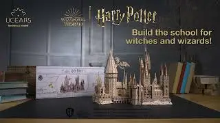 Ugears Australia Hogwarts&trade; Castle | Unbox me. Assemble me. The School for Witches and Wizards.
