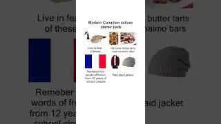 Modern Canadian culture starter pack meme #Memes